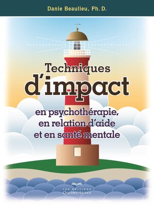 cover image of Techniques d'impact en psychothérapie, en relation d'aide et en santé mentale
